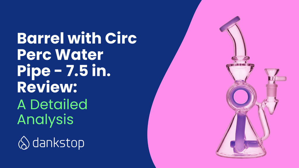 Barrel with Circ Perc Water Pipe