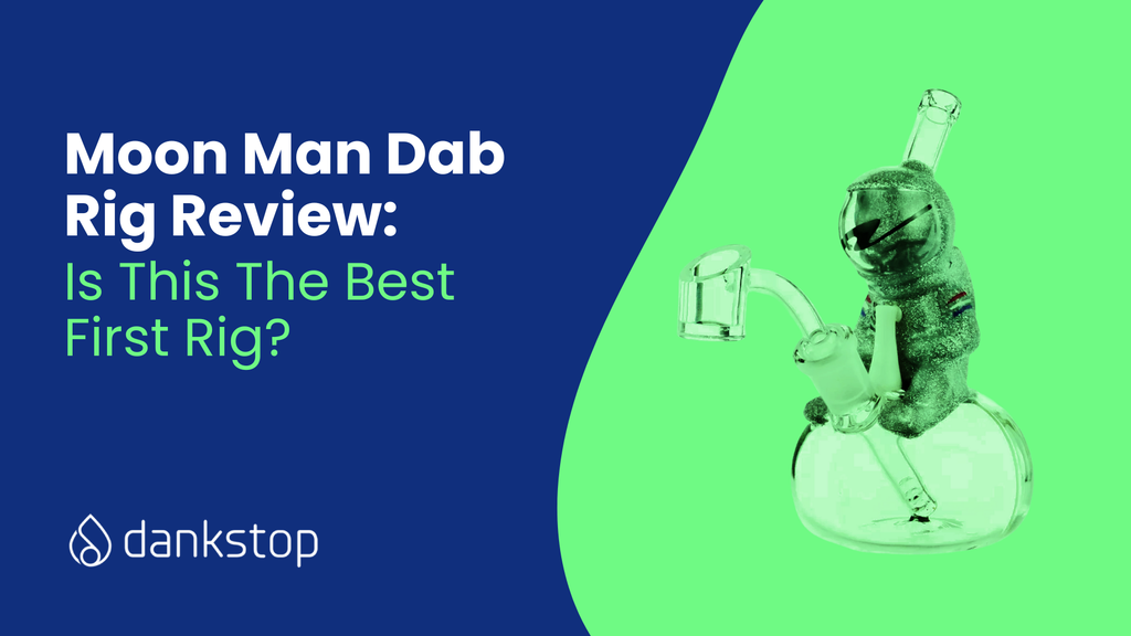 Moon Man Dab Rig Review