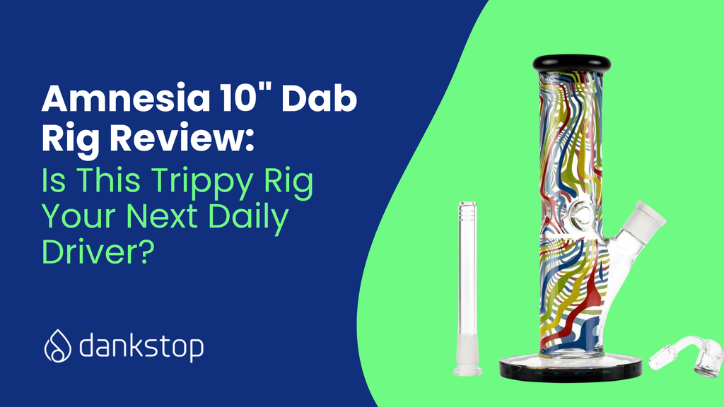 Amnesia 10" Dab Rig Review: Is This Trippy Rig Your Next Daily Driver?