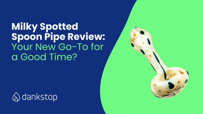 Milky Spotted Spoon Pipe Review: Your New Go-To for a Good Time?