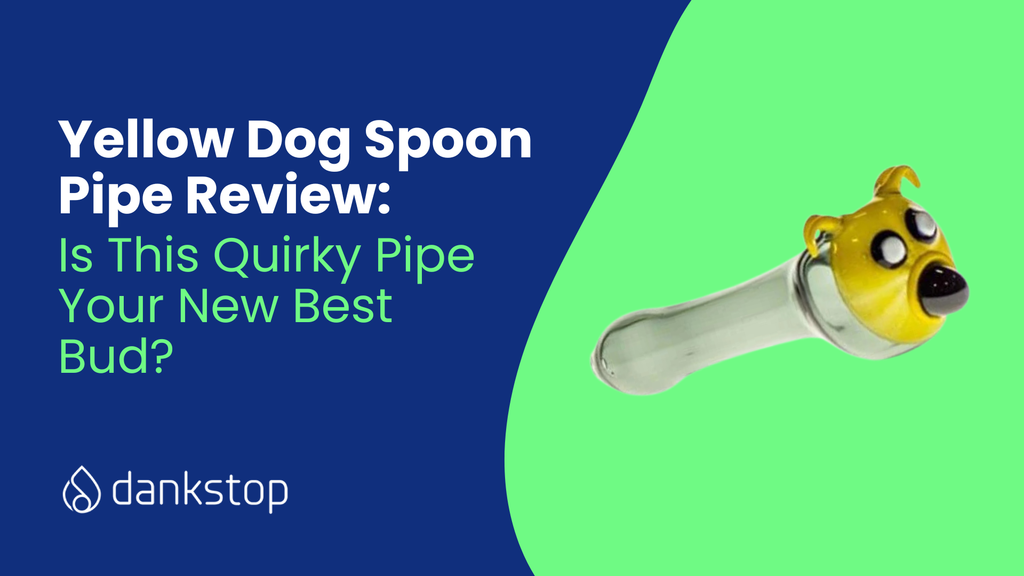 Yellow Dog Spoon Pipe Review