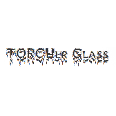 TORCHer Glass