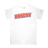 PayDay T-Shirt