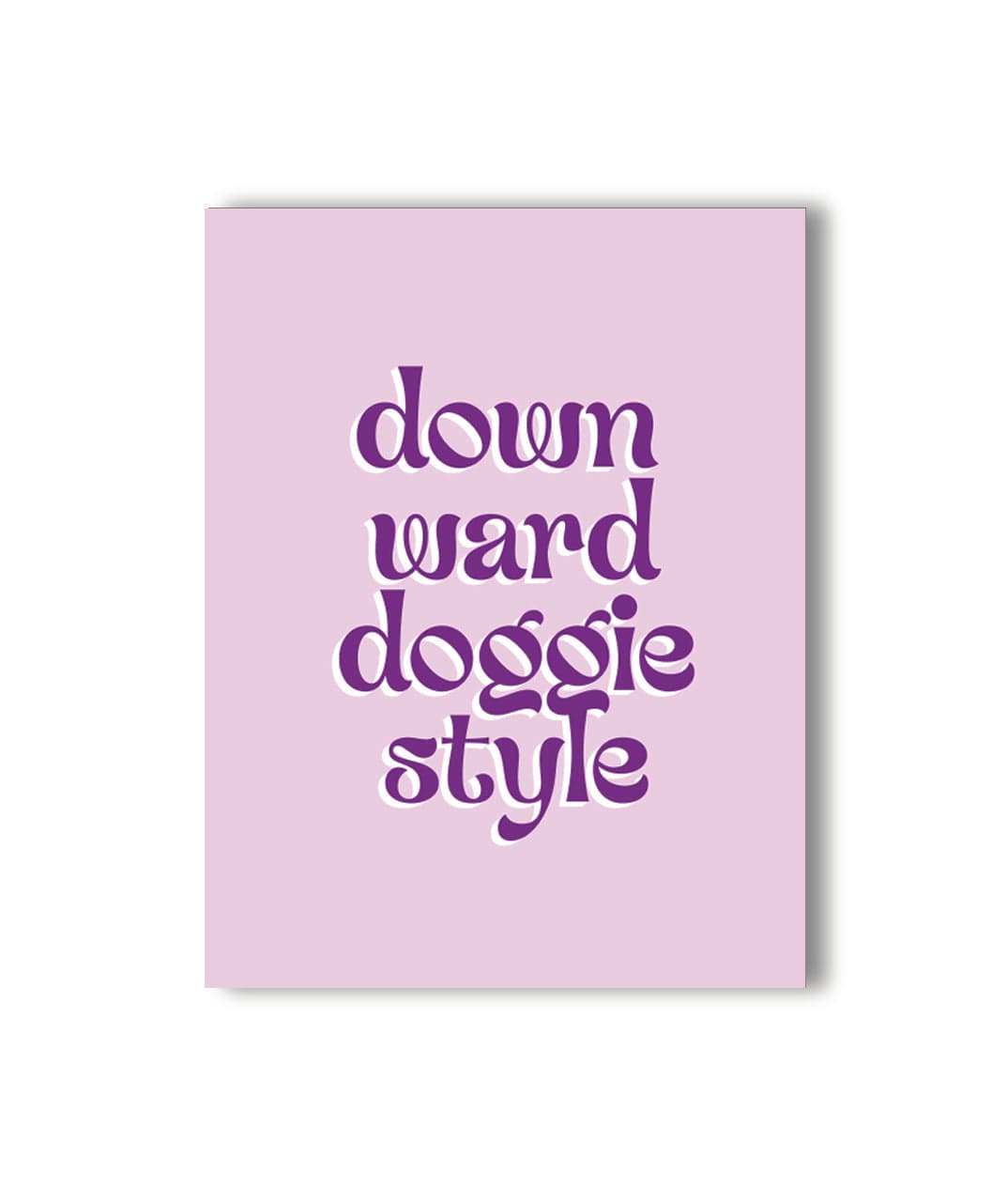 Downward Doggie Style Card