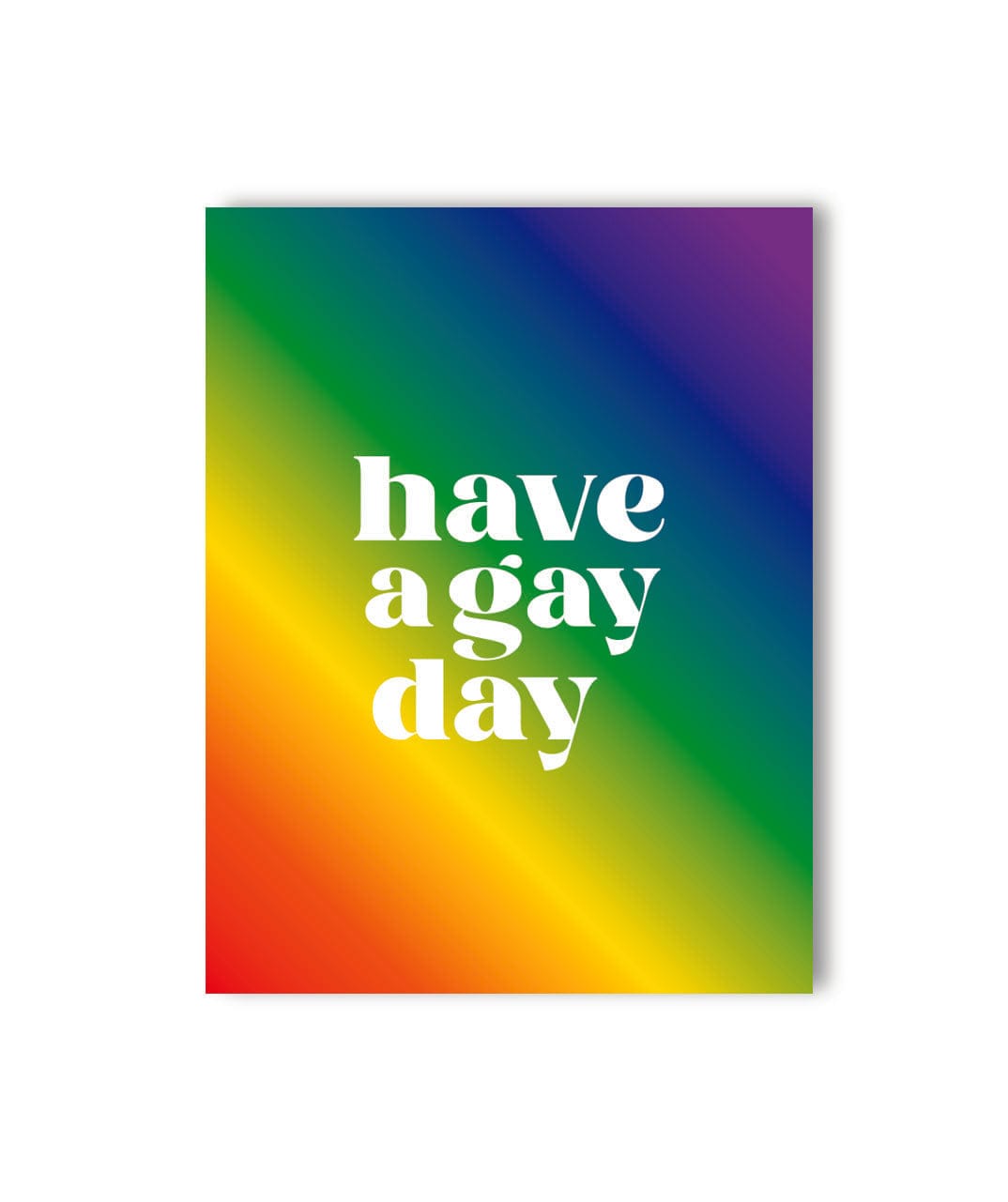 Have a Gay Day Pride Card