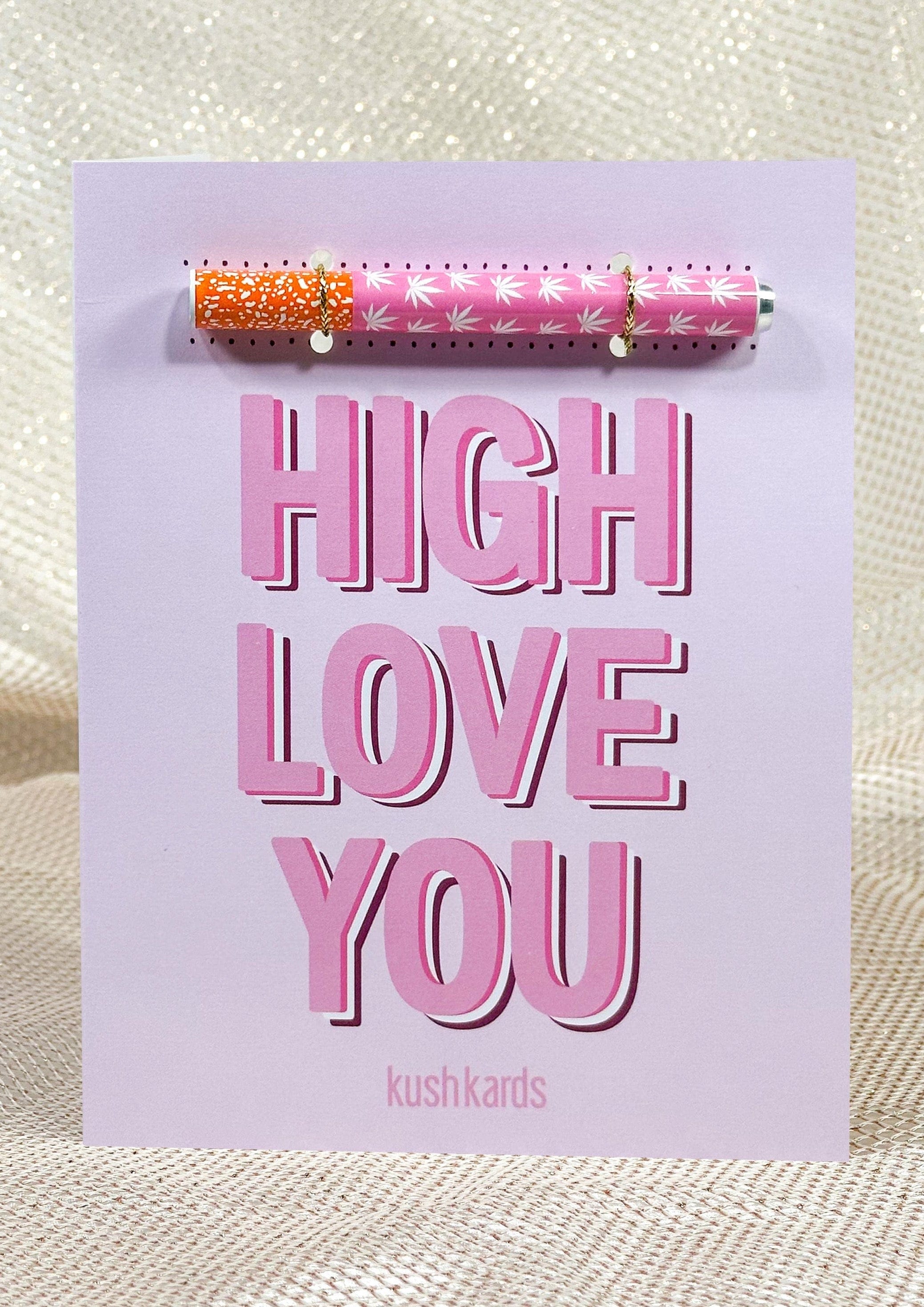 High Love You Cannabis Greeting Card