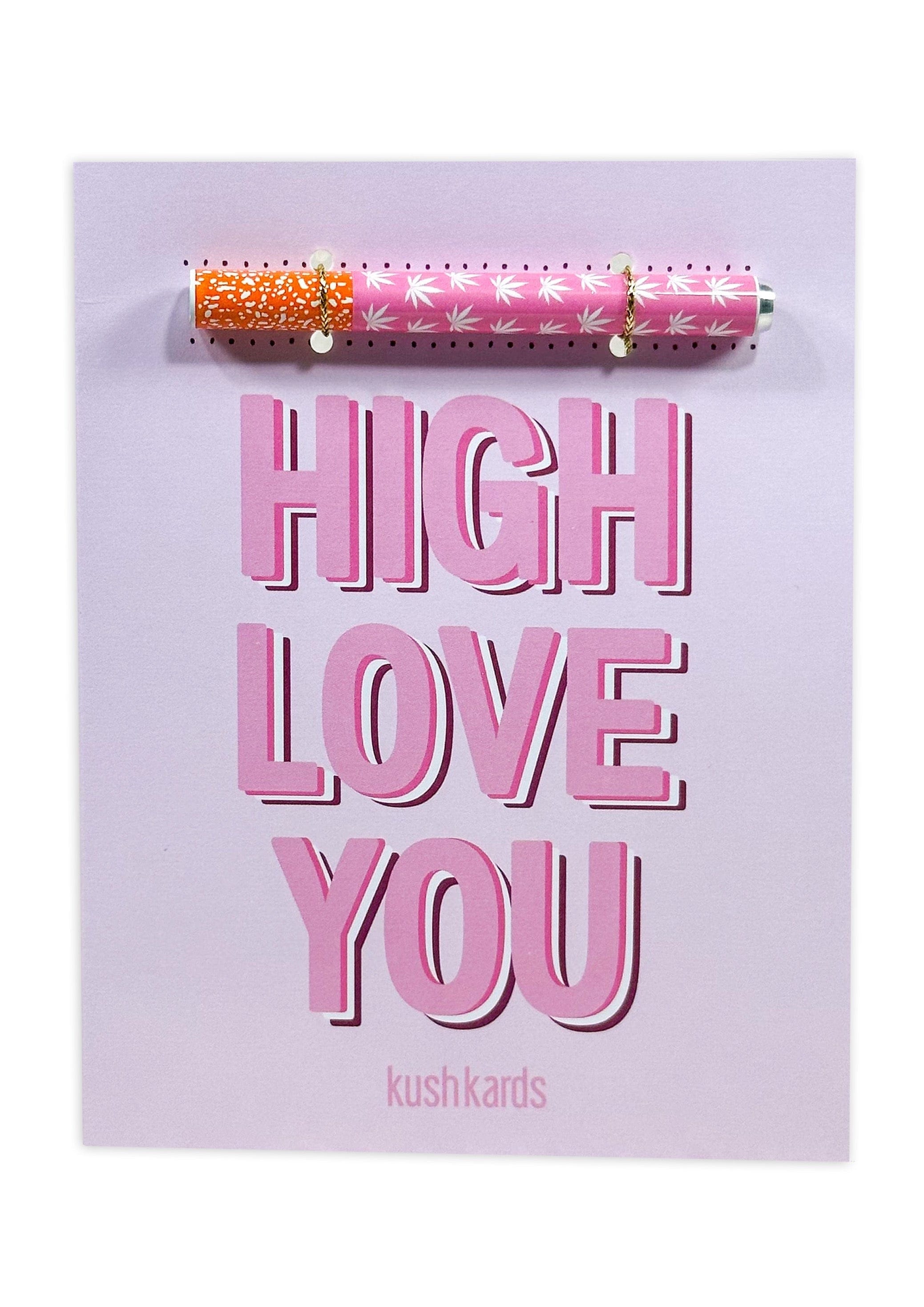 High Love You Cannabis Greeting Card